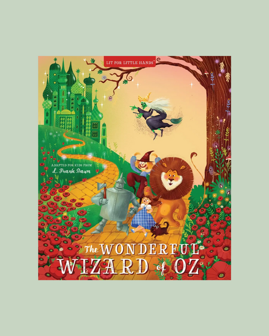 Lit For Little Hands: the Wonderful Wizard of oz - Olive Sprout Kids
